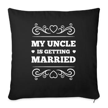 Mon oncle se marie cadeau - Drôle de mariage - Housse de coussin décorative 45 x 45 cm - noir - Devant