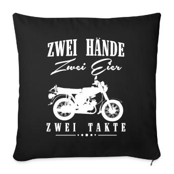 Zwei Hände Zwei Eier Zwei Takte, Simson DDR Moped - Sofakissenbezug 45 x 45 cm - Schwarz - Vorne