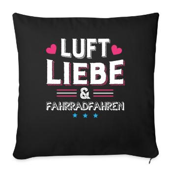 Luft Liebe & Fahrradfahren - Sofakissenbezug 45 x 45 cm - Schwarz - Vorne