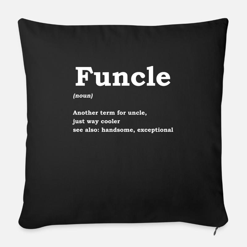Funcle lustiges Onkel-Familienmitglied Bestes Onkel-Geschenk - Sofakissenbezug 45 x 45 cm - Schwarz