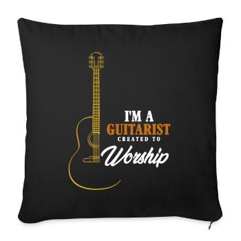 I am a guitarist created to worship, guitar Christian - Sofa pillowcase 17,3'' x 17,3'' (45 x 45 cm) - black - Front