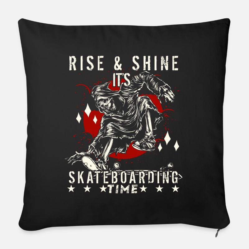 Rise And Shine It's Skateboarding Time - Sofakissenbezug 45 x 45 cm - Schwarz