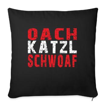 Dialecte autrichien Oachkatzlschwoaf autrichien - Housse de coussin décorative 45 x 45 cm - noir - Devant