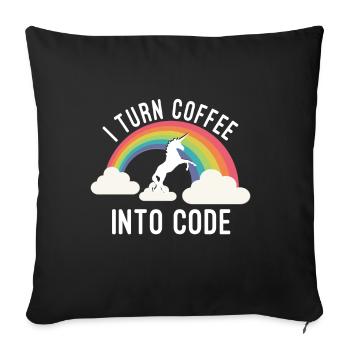 I Turn Coffee Into Code - Sofa pillowcase 17,3'' x 17,3'' (45 x 45 cm) - black - Front
