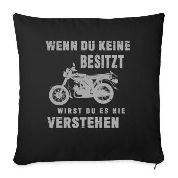 Ostmoped, 50ccm S51 Simmi Wenn du keine Besitzt .. - Sofakissenbezug 45 x 45 cm - Schwarz - Vorne