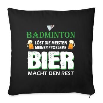 Badminton Federball Lustige Badminton Sprüche - Sofakissenbezug 45 x 45 cm - Schwarz - Vorne