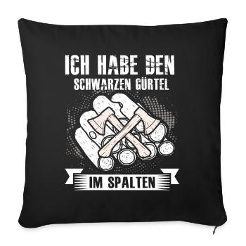 Holz Spalten Holzfällen Holzfäller Lustig - Sofakissenbezug 45 x 45 cm - Schwarz - Vorne