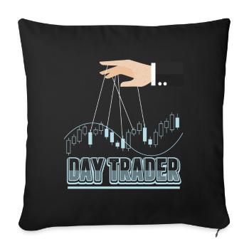 Day Trader Stock Forex Trader Fan Gift - Sofa pillowcase 17,3'' x 17,3'' (45 x 45 cm) - black - Front