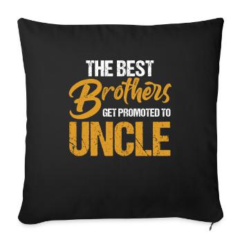 Les meilleurs frères promus au cadeau de l'oncle - Housse de coussin décorative 45 x 45 cm - noir - Devant