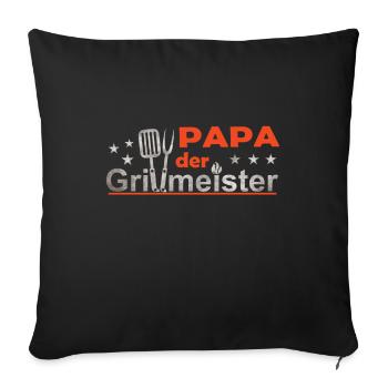 Papa Der Grillmeister Vatertagsgeschenk - Sofakissenbezug 45 x 45 cm - Schwarz - Vorne
