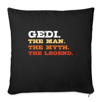 Gedi the man the myth the legend Patenonkel - Sofakissenbezug 45 x 45 cm - Schwarz - Vorne
