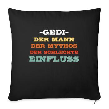 Gedi Ged Göd Gödi Firmged Taufged Patenonkel Onkel - Sofakissenbezug 45 x 45 cm - Schwarz - Vorne