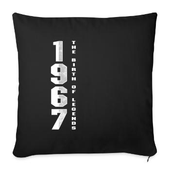 The Birth Of Legends 1967 53 th Birthday Gift - Sofa pillowcase 17,3'' x 17,3'' (45 x 45 cm) - black - Front