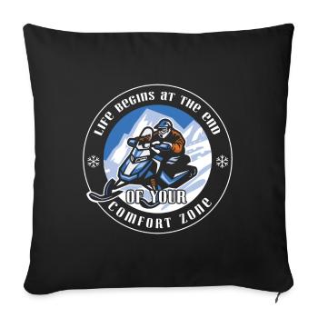 Snowmobile Life Comfort Zone Quote Gift - Sofakissenbezug 45 x 45 cm - Schwarz - Vorne