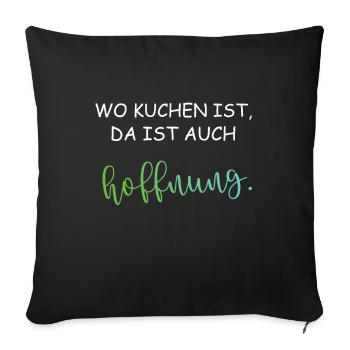 Kuchen Spruch - Kuchen Liebhaber Lustige Sprüche - Sofakissenbezug 45 x 45 cm - Schwarz - Vorne