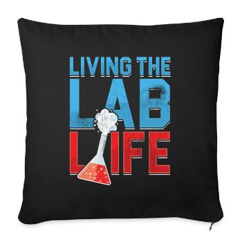 Living The Lab Life Medical Laboratory Lab - Sofa pillowcase 17,3'' x 17,3'' (45 x 45 cm) - black - Front