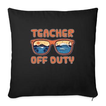 Funny Teacher Off Duty Preschool Teacher - Sofa pillowcase 17,3'' x 17,3'' (45 x 45 cm) - black - Front