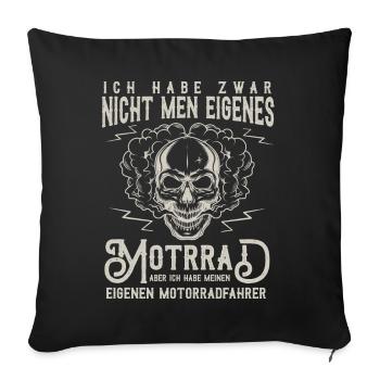 Motorradfahrerin Geschenk,Bikerin Eigenes Motorrad - Sofakissenbezug 45 x 45 cm - Schwarz - Vorne