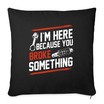 Cassé quelque chose Mécanicien d'avion Mécanicien diesel - Housse de coussin décorative 45 x 45 cm - noir - Devant