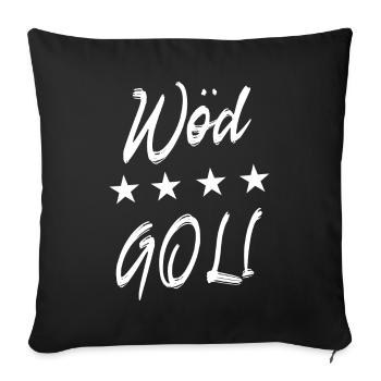 Wöd Goli Geschenkidee Firmgoli Taufgoli Fragen - Sofakissenbezug 45 x 45 cm - Schwarz - Vorne