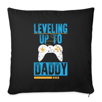 Leveling Up To Daddy I'm Going To Be A Dad To Be - Sofa pillowcase 17,3'' x 17,3'' (45 x 45 cm) - black - Front