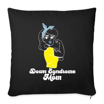 Down Syndrome Mom Awareness Rosie The Riveter - Sofakissenbezug 45 x 45 cm - Schwarz - Vorne