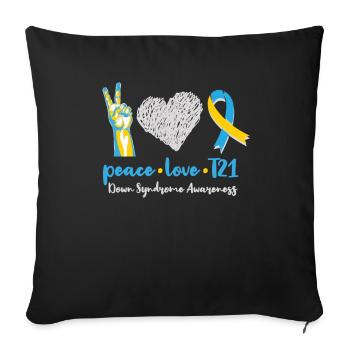 Peace Love T21 Down Syndrome Awareness Sped Teache - Sofa pillowcase 17,3'' x 17,3'' (45 x 45 cm) - black - Front