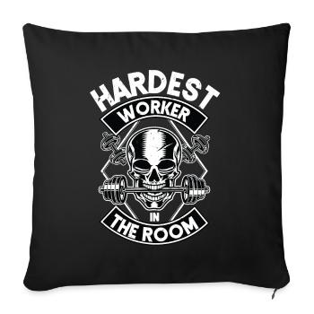 Hardest worker in the room - Sofa pillowcase 17,3'' x 17,3'' (45 x 45 cm) - black - Front