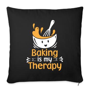Baking Is My Therapy Cake Artist Baker Cupcake - Sofa pillowcase 17,3'' x 17,3'' (45 x 45 cm) - black - Front