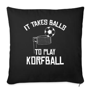 Citation d'humour adulte: il faut des balles pour jouer au korfball - Housse de coussin décorative 45 x 45 cm - noir - Devant