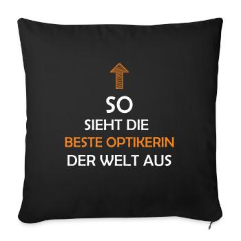 Optikerin Feinoptikerin Augenoptikerin Geschenk - Sofakissenbezug 45 x 45 cm - Schwarz - Vorne