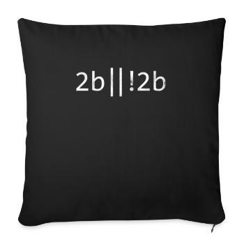 2b ou non Programmation de codage de codeur de programmeur 2b - Housse de coussin décorative 45 x 45 cm - noir - Devant