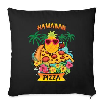 Pineapple Pizza Hawaiian Pizza Pineapple On Pizza - Sofa pillowcase 17,3'' x 17,3'' (45 x 45 cm) - black - Front