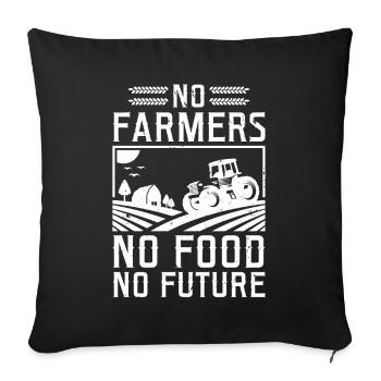 Pas d'agriculteurs Pas de nourriture Pas de tracteur de la vie future Agricult - Housse de coussin décorative 45 x 45 cm - noir - Devant