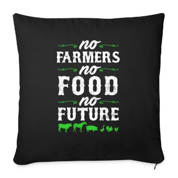 Pas d'agriculteurs Pas de nourriture Pas de vie future Agriculture - Housse de coussin décorative 45 x 45 cm - noir - Devant