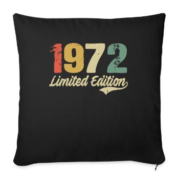50th birthday 50 years gift born in 1972 - Sofa pillowcase 17,3'' x 17,3'' (45 x 45 cm) - black - Front