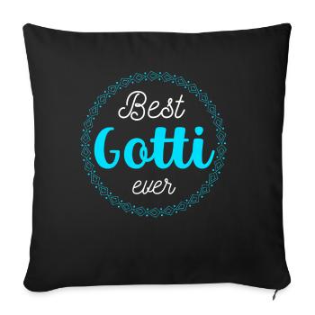 Best Gotti ever Taufgotti & Firmgotti Geschenkidee - Sofakissenbezug 45 x 45 cm - Schwarz - Vorne