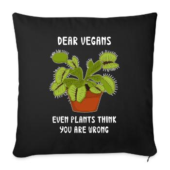 Chers plantes végétaliennes pensent que vous vous trompez Drôle - Housse de coussin décorative 45 x 45 cm - noir - Devant