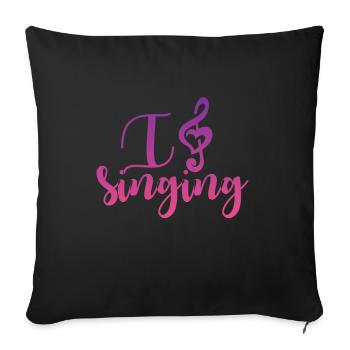 I Love SInging Choir Karaoke Chorus Choral Music - Sofa pillowcase 17,3'' x 17,3'' (45 x 45 cm) - black - Front