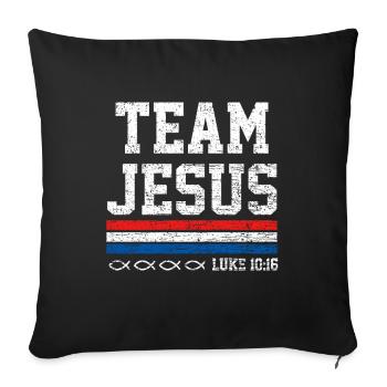 Team Jesus Christ God Religion Prayer Faith Gift - Sofa pillowcase 17,3'' x 17,3'' (45 x 45 cm) - black - Front