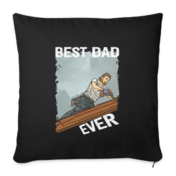 Best Dad Ever Roofer Father's Day Men's Day - Sofa pillowcase 17,3'' x 17,3'' (45 x 45 cm) - black - Front