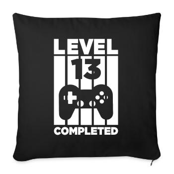 13. Geburtstag Gamer Level 13 Geschenk - Sofakissenbezug 45 x 45 cm - Schwarz - Vorne