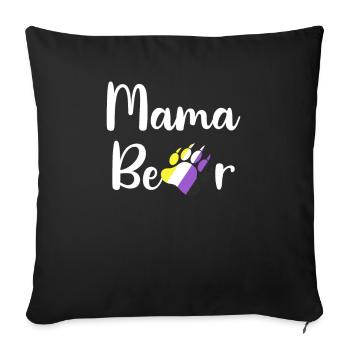 Non-Binary Mama Bear LGBTQ Mom Non-Binary Enby - Sofakissenbezug 45 x 45 cm - Schwarz - Vorne