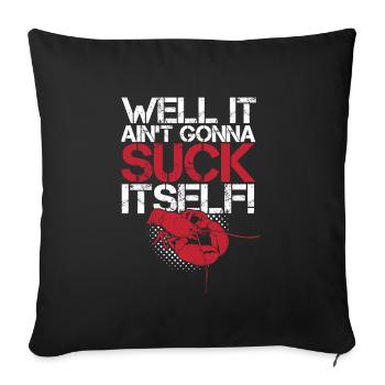 Eh bien, il ne se sucera pas lui-même - Crawfish - Housse de coussin décorative 45 x 45 cm - noir - Devant