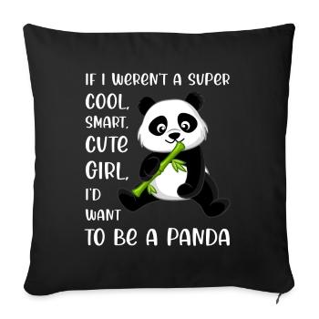 Funny Panda Lover Girl Woman Quote Saying Phrase - Sofa pillowcase 17,3'' x 17,3'' (45 x 45 cm) - black - Front