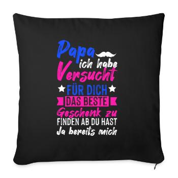 Papa Vater Tochter Sohn Geschenk Vatertag - Sofakissenbezug 45 x 45 cm - Schwarz - Vorne