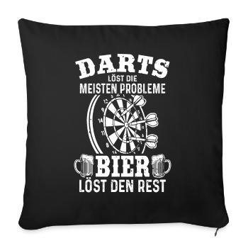 Darts löst die meisten Probleme Bier den Rest Dart - Sofakissenbezug 45 x 45 cm - Schwarz - Vorne
