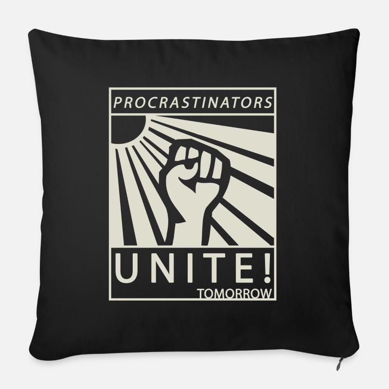 Procrastinators Unite Tomorrow Studenten Geschenk - Sofakissenbezug 45 x 45 cm - Schwarz