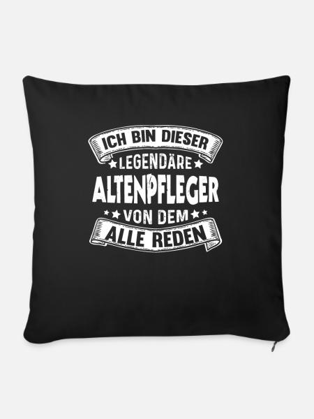 Altenpfleger Legende Altenpflege Lustiges Pfleger - Sofakissenbezug 45 x 45 cm - Schwarz