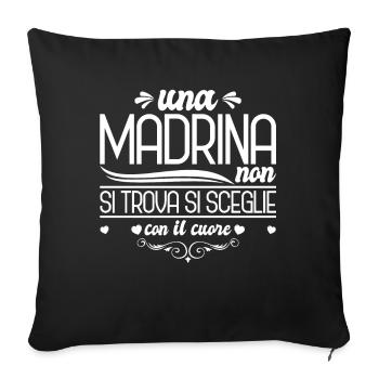 Una Madrina non si trova si sceglie con il cuore - Sofakissenbezug 45 x 45 cm - Schwarz - Vorne